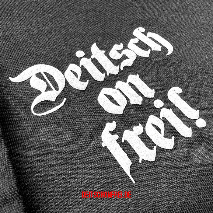 T-Shirt "Deitsch on frei wolln mer sei!" - Uwe Steimle