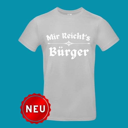 T-Shirt "Mir Reicht`s Bürger" - weiß/grau - Uwe Steimle