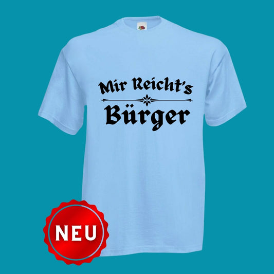 T-Shirt "Mir Reicht`s Bürger" schwarz/Himmelblau - Uwe Steimle