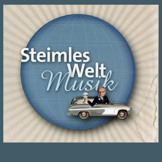 Audio CD - Steimles Weltmusik - Uwe Steimle