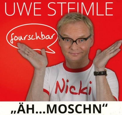 Audio CD (Antiquarisch) - Fourschbar. Teil 2. "ÄH...MOSCHN" | Uwe Steimle, M. Heiderich  (Zustand: sehr gut)