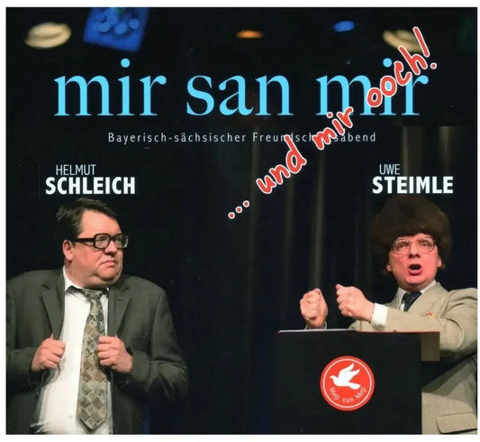 Audio CD - Mir san mir...und mir ooch! - Uwe Steimle