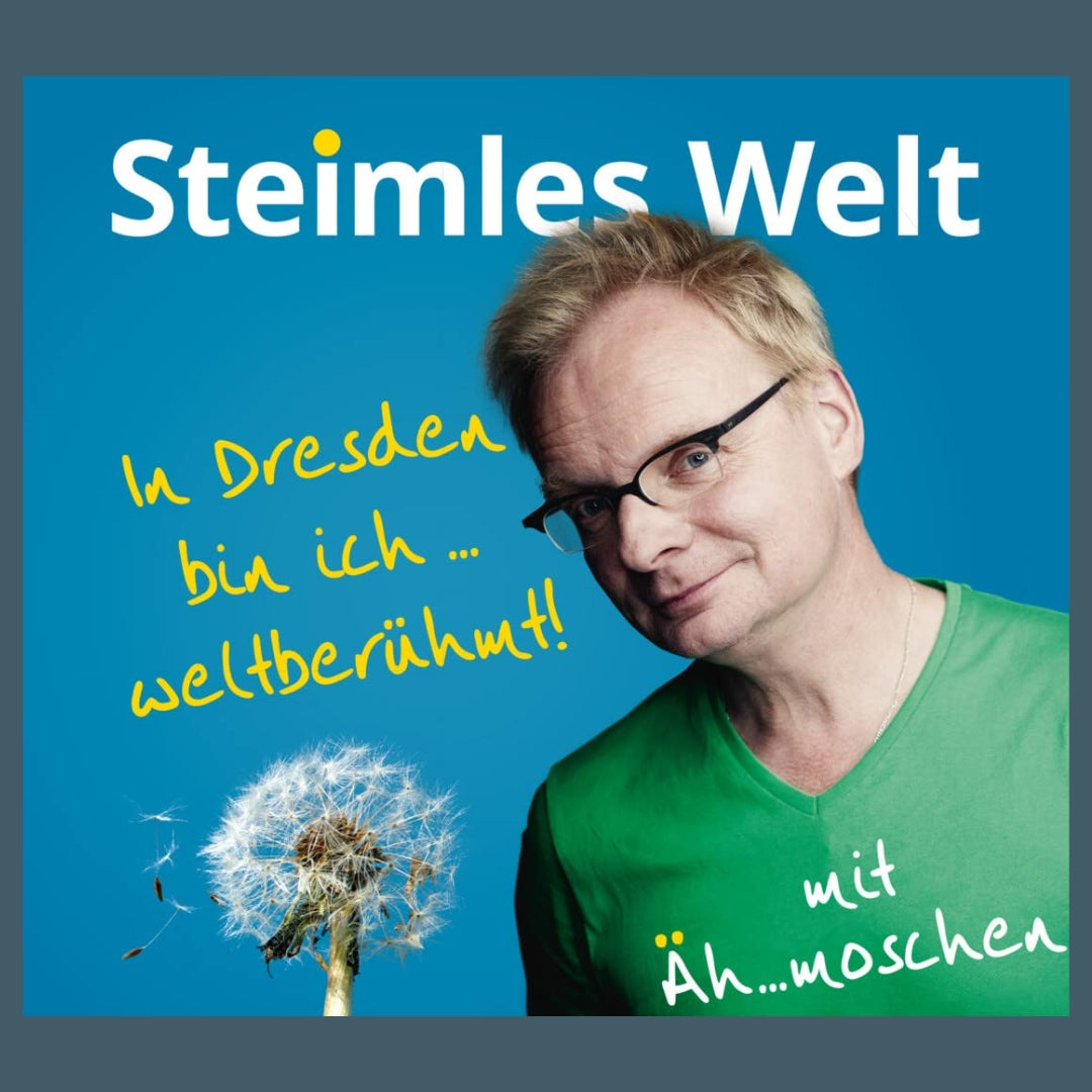 Audio CD - Uwe Steimle - In Dresden bin ich weltberühmt: Äh..moschen (Antiquarisch)
