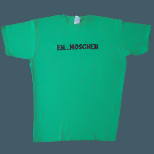 T-Shirt "Eh Moschen" Uwe Steimle Niggi mit Gefühl in Grün