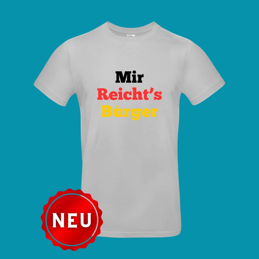 T-Shirt "Mir Reicht`s Bürger" - Pacific grau - Uwe Steimle