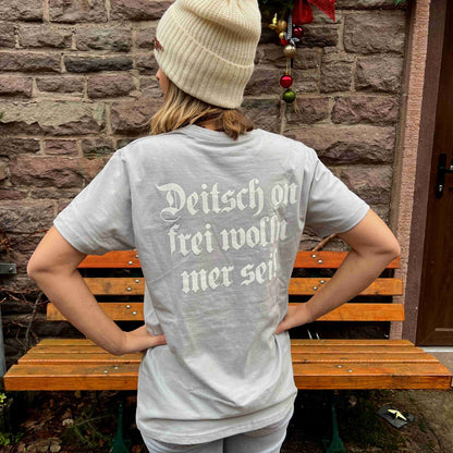 T-Shirt "Deitsch on frei wolln mer sei!" - Uwe Steimle